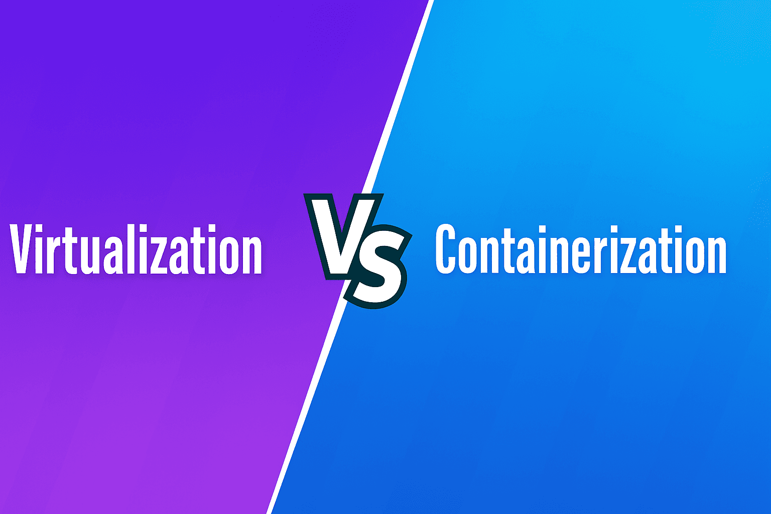 Virtualization vs Containerization: What’s the Difference and Which One to Use?